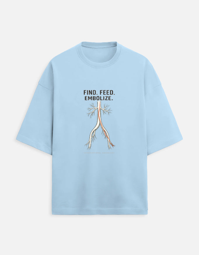 Baby Blue — Find. Feed. Embolize. interventional radiology t-shirt, front view